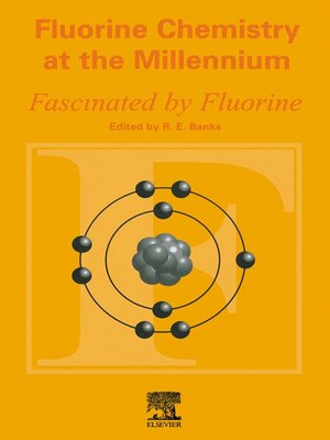 cover image of Fluorine Chemistry at the Millennium